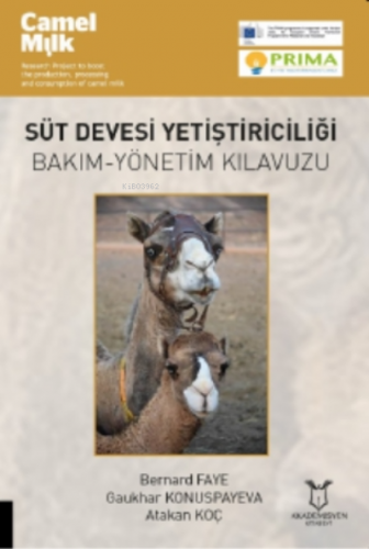 Süt Devesi Yetiştiriciliği Bakım-yönetim Kılavuzu