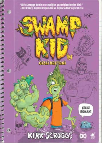 Swamp Kıd’in Gizli Defteri Kirk Scroggs