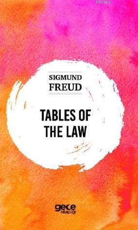 Tables Of The Law Sigmund Freud
