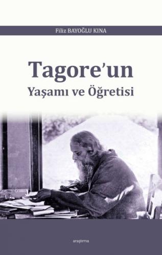 Tagore’un Yaşamı ve Öğretisi