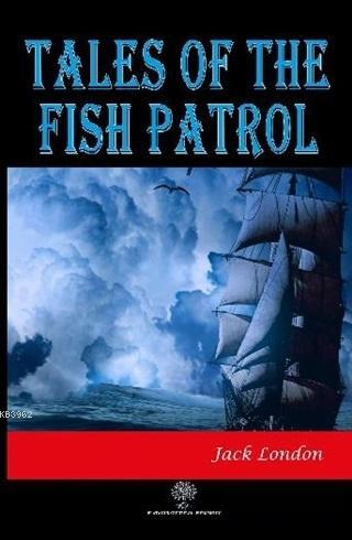 Tales of the Fish Patrol