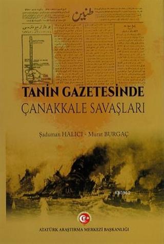 Tanin Gazetesinde Çanakkale Savaşları Şaduman Halıcı