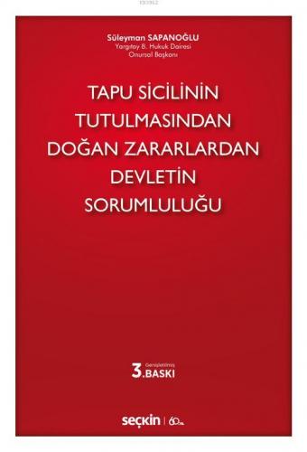 Tapu Sicilinin Tutulmasından Doğan Zararlardan Devletin Sorumluluğu