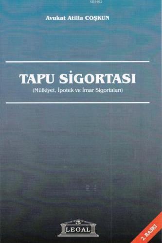 Tapu Sigortası Mülkiyet, İpotek ve İmar Sigortaları