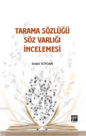 Tarama Sözlüğü Söz Varlığı İncelemesi