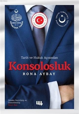 Tarih ve Hukuk Açısından Konsolosluk Rona Aybay