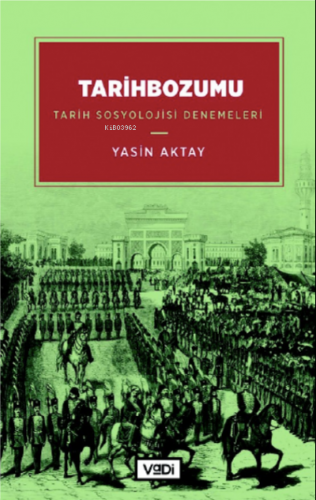 Tarihbozumu Yasin Aktay