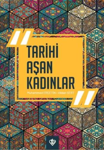 Tarihi Aşan Kadınlar Vildan Sert