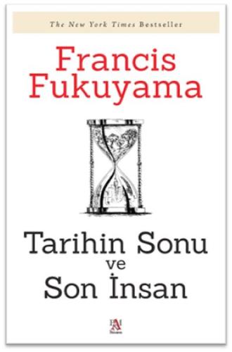 Tarihin Sonu Ve Son İnsan Francis Fukuyama