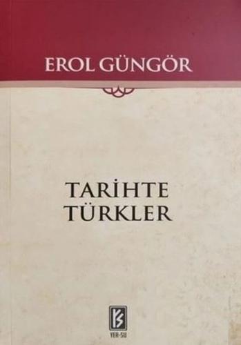 Tarihte Türkler Erol Güngör
