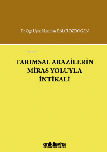 Tarımsal Arazilerin Miras Yoluyla İntikali