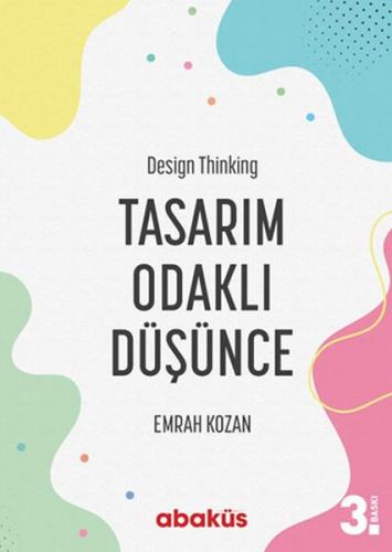 Tasarım Odaklı Düşünce - Design Thinking Emrah Kozan