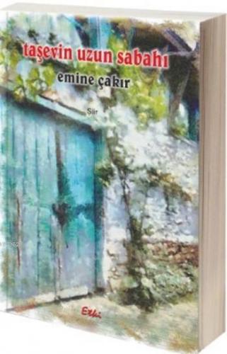 Taşevin Uzun Sabahı Emine Çakır