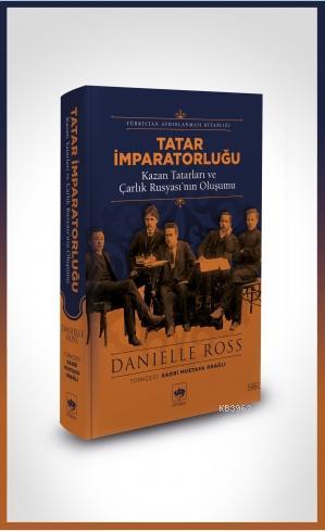 Tatar İmparatorluğu Danielle Ross