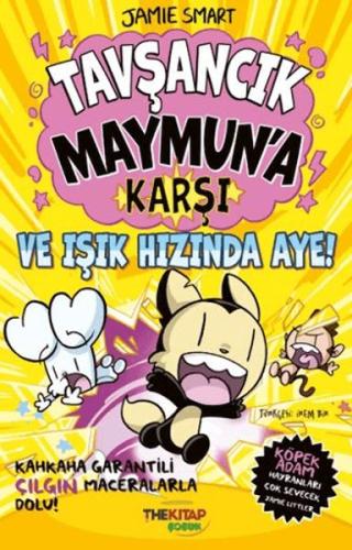 Tavşancık Maymun’a Karşı ve Işık Hızında Aye! Jamie Smart