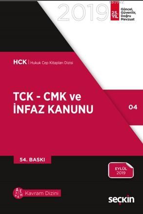 TCK - CMK ve İnfaz Kanunu