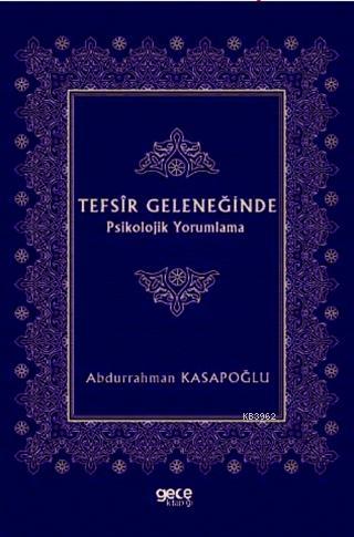 Tefsir Geleneğinde Psikolojik Yorumlama