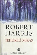 Tehlikeli Miras Robert Harris
