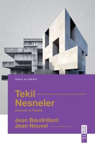 Tekil Nesneler Mimarlık ve Felsefe Jean Baudrillard