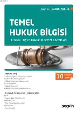 Temel Hukuk Bilgisi; Hukuka Giriş ve Hukukun Temel Kavramları