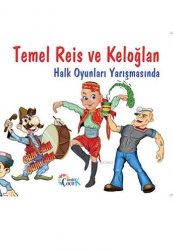 Temel Reis ve Keloğlan Halk Oyunları Yarışmasında