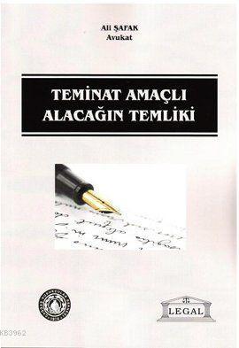 Teminat Amaçlı Alacağın Temliki