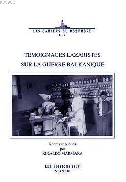 Temoignages Lazaristes Sur La Guerre Balkanique Journal De François-Xa