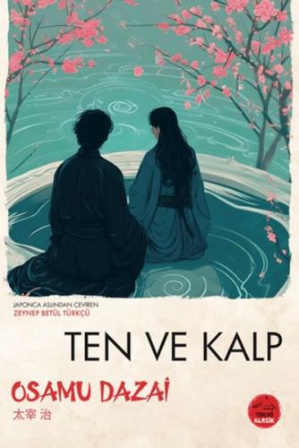 Ten ve Kalp Osamu Dazai