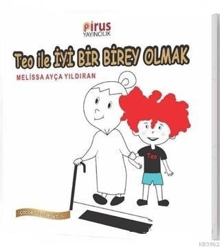Teo ile İyi Bir Birey Olmak - Çocuk Gelişim Seti 1