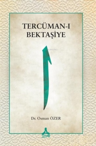Tercüman-ı Bektaşiye Osman Özer