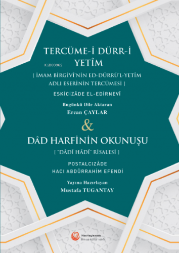Tercüme-i Dürr-i Yetîm Ve Dâd Harfinin Okunuşu Eskicizâde El - Edirnev