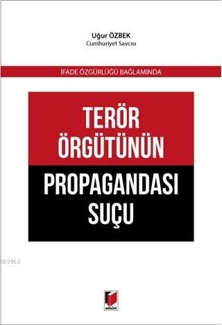 Terör Örgütünün Propagandası Suçu