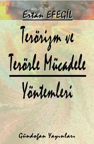 Terörizm ve Terörle Mücadele Yöntemleri; (Ders Notları)