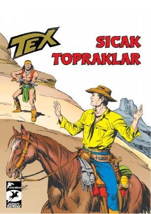 Tex Klasik Seri 48 - Sıcak Topraklar - Tehlikeli Soruşturma Gianluigi 