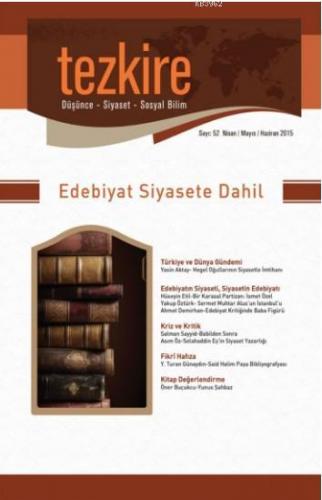 Tezkire Dergisi Sayı:52 - Edebiyat Siyasete Dahil