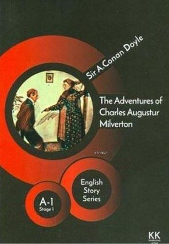 The Adventures of Charles Augustur Milverton - English Story Series Si