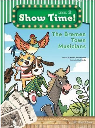 The Bremen Town Musicians + Workbook + Multirom (Show Time Level 2) Br