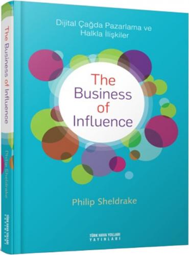 The Business of İnfluence (Ciltli) Philip Sheldrake