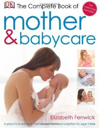 The Complete Book of Mother and Babycare (Ciltli) Elizabeth Fenwick