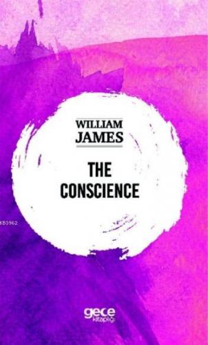 The Conscience William James