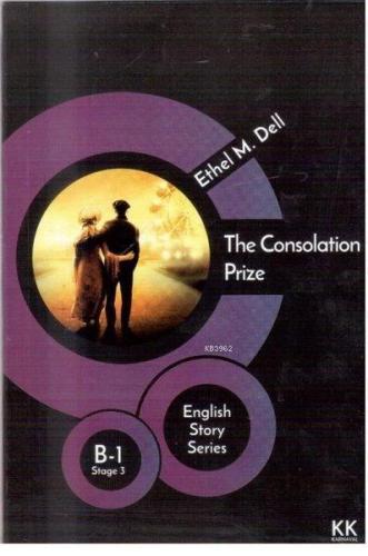 The Consolation Prize - English Story Series Ethel M. Dell
