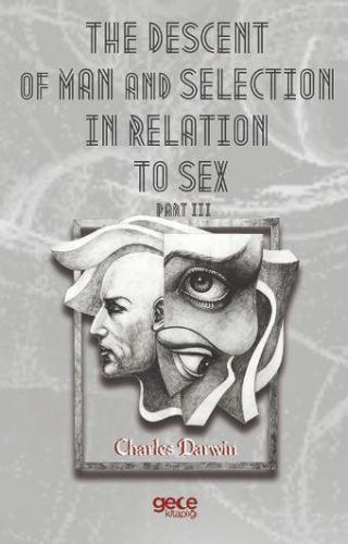 The Descent Of Man And Selection In Relation To Sex Part 3