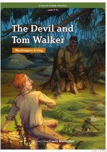 The Devil and Tom Walker (eCR Level 7) Washington Irving