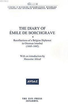 The Dıary Of Émıle De Borchgrave Recollections Of A Belgian Diplomat İ