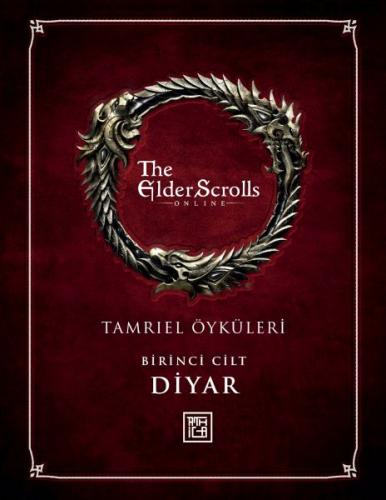 The Elder Scrolls: Tamriel Öyküleri 1 - Diyar Bethesda Softworks