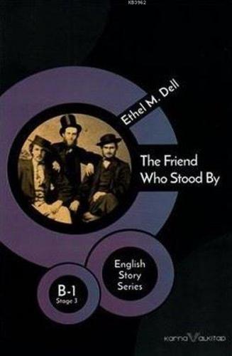 The Friend Who Stood By - English Story Series Ethel M. Dell