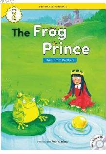 The Frog Prince +Hybrid CD (eCR Level 2) The Grimm Brothers