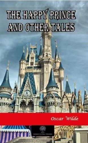 The Happy Prince and Other Tales
