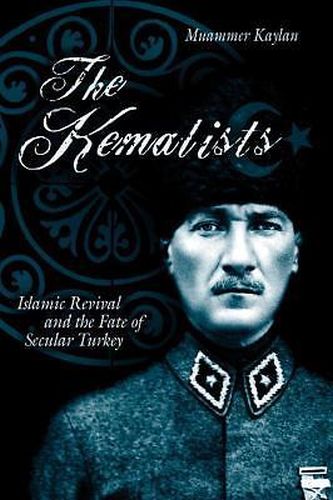 The Kemalists (Ciltli) Muammer Kaylan