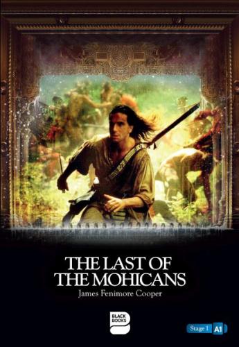 The Last of The Mohicans - Level 2 James Fenimore Cooper